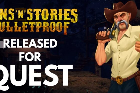 Western-shooter “Guns’n’Stories: Bulletproof VR” released for Oculus Quest